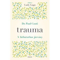 Trauma - A láthatatlan járvány    21.95 + 1.95 Royal Mail